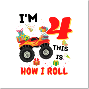 I'm 4 This Is How I Roll, 4 Year Old Boy Or Girl Monster Truck Gift Posters and Art